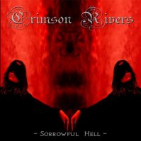 Crimson Rivers - Sorrowful Hell (2011)