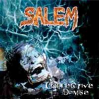 Salem - Collective Demise (2002)