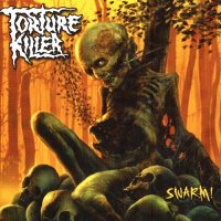 Torture Killer - Swarm! (2006)  Lossless