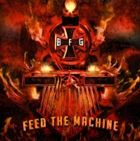 Bound for Glory - Feed the Machine (2011)