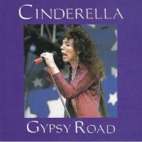 Cinderella - Gypsy Road (Bootleg) (1990)
