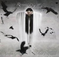 Gordon Giltrap & Oliver Wakeman - Ravens & Lullabies (2013)