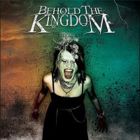 Behold The Kingdom - The Eyes Of The Wicked Will Fail (2011)