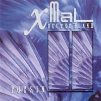 Xmal Deutschland - Tocsin (1984)