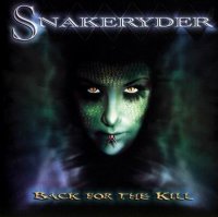 Snakeryder - Back For The Kill (2006)