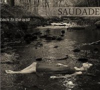 Saudade - Back To Wall (2014)