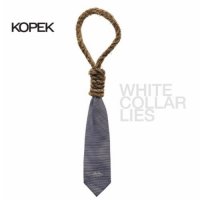 Kopek - White Collar Lies (2011)