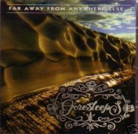 Goresleeps - Far Away From Anywhere Else (1997)