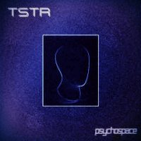TSTR - Psychospace (2015)