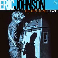 Eric Johnson - Europe Live (2014)