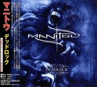 Manitou - Deadlock (Japanese Edition) (2006)