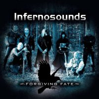 Infernosounds - Forgiving Fate (2013)