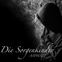 Asphalt - Die Sorgenkinder (2017)