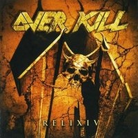 Overkill - RELIXIV (2005)  Lossless