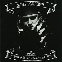 Niklas Kvarforth - Fifteen Years Of Absolute Darkness [2 CD] (2011)  Lossless