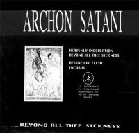 Archon Satani - Beyond All Thee Sickness (1992)