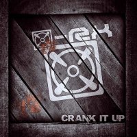 [X]-Rx - Crank It Up (2014)