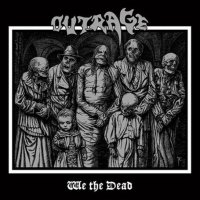 Outrage - We The Dead (2014)
