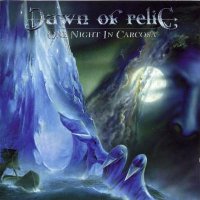 Dawn of Relic - One Night in Carcosa (1999)  Lossless