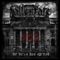 Fallen Fate - The Virus Has Spread (2011)