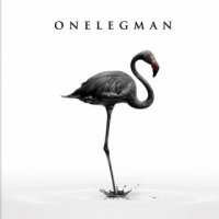 Onelegman - Do You Really Think This World Was Made For You (2015)