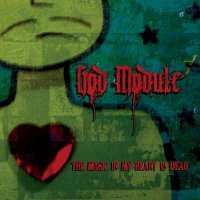 God Module - The Magic In My Heart Is Dead (Ltd. Ed. Digipack) (2010)