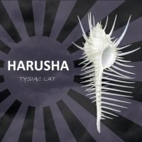 Harusha - Tysiąc Lat (2017)