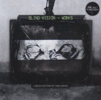 Blind Vision - Works  ( Limited Edition ) (2014)