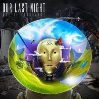 Our Last Night - Age of Ignorance [Deluxe Edition] (2013)