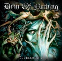 Dew Of Nothing - Doubleweird (1998)