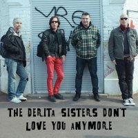 The Derita Sisters - The Derita Sisters Don\'t Love You Anymore (2013)