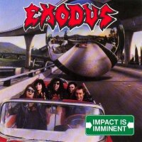 Exodus - Impact Is Imminent (1990)  Lossless