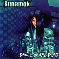 Runamok - Dance Of The Dead (2005)