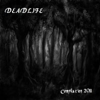Deadlife - Compilation 2011 (2011)