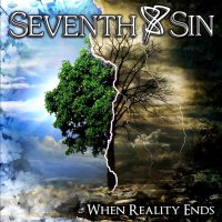 Seventh Sin - When Reality Ends (2014)