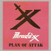 Paradoxx - Plan Of Attak (1985)