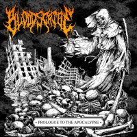 Bloodscribe - Prologue To The Apocalypse (2015)