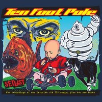 Ten Foot Pole - Setlist (2017)