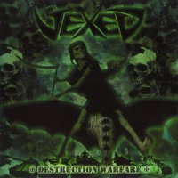 Vexed - Destruction Warfare (2004)