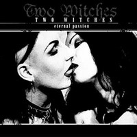 Two Witches - Eternal Passion [Reissue 2005] (1999)  Lossless