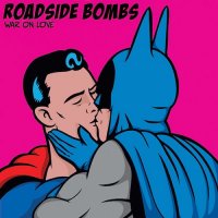 Roadside Bombs - War On Love EP (2016)