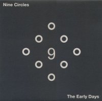 Nine Circles - The Early Days (2014)