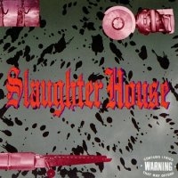 Slaughter House - Slaughter House (1990)