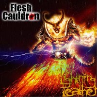 Flesh Cauldron - Lightning Leather (2016)