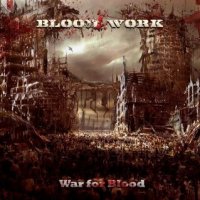 Blood Work - War For Blood (2013)