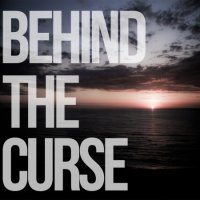 Behind The Curse - Behind The Curse (2012)