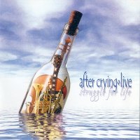 After Crying - Struggle For Life (2000)