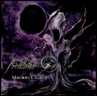 Freedom Gray - Blackout Diary (2008)