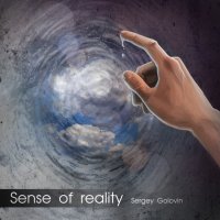 Sergey Golovin - Sense Of Reality (2012)