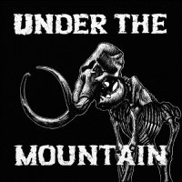 Under The Mountain - Under The Mountain (2014)